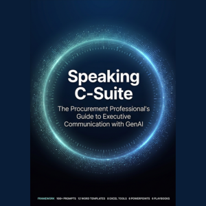 Speaking C-Suite: The Procurement Professional's Guide to Executive Communication with GenAI